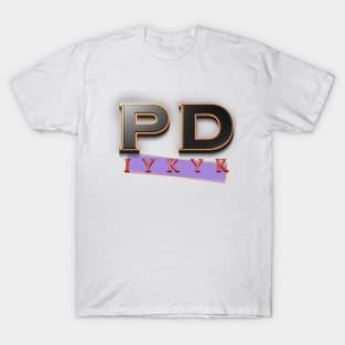 PD IYKYK T-Shirt